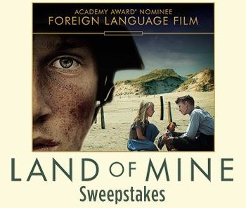 LAND OF MINE Sweepstakes