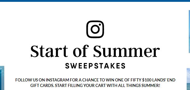 Lands’ End Start of Summer Sweepstakes - Enter To Win A $100 Lands’ End Gift Card (50 Winners)