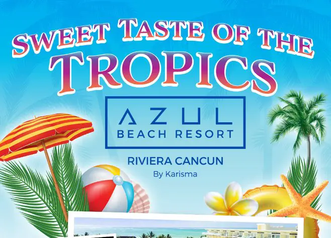 Langers Sweet Taste Of The Tropics Sweepstakes - Win A Cancun, Mexico Family Vacation