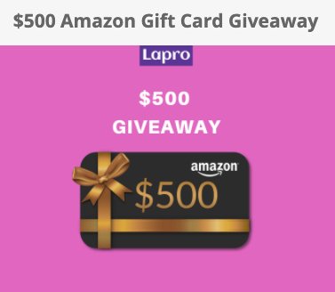 Lapro $500 Amazon Giveaway