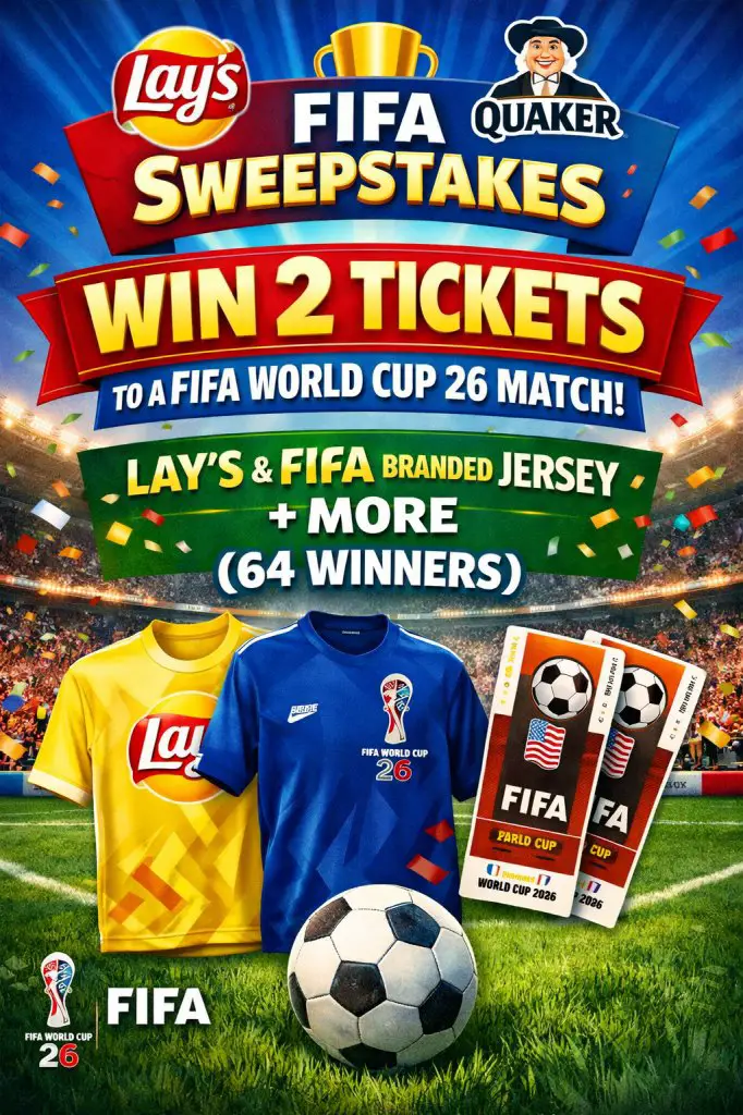 Lay’s Quaker FIFA Sweepstakes – Win 2 Tickets To A FIFA World Cup 26 Match, Lay’s & FIFA Branded Jersey + More (64 Winners)