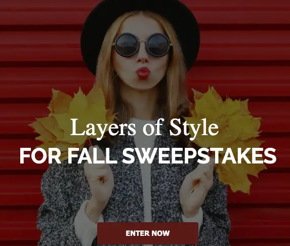 Layers Of Style For Fall Sweepstakes