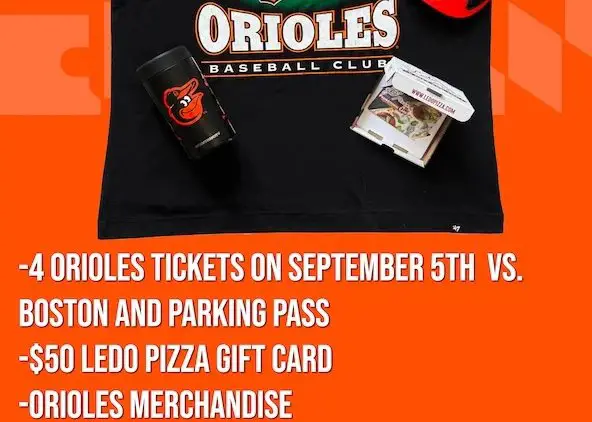 Ledo Pizza Orioles Ticket Giveaway - Tickets for 4 to a Baltimore Orioles vs Boston Red Sox game.