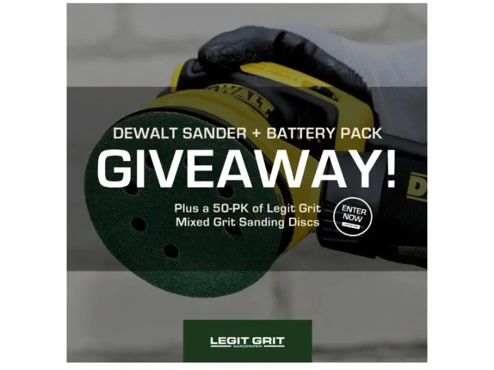 Legit Grit Giveaway - Win A DeWalt Sander With Accessories