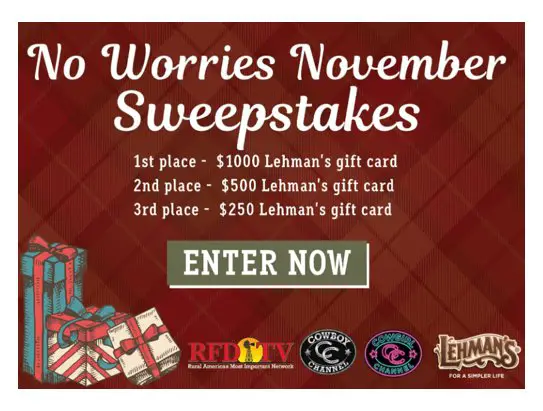 Lehman’s No Worries November Sweepstakes - $250, $500 & $1,000 Lehman’s Gift Card Up For Grabs