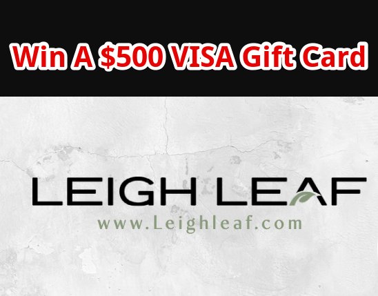 LeighLeaf.com $500 Visa Gift Card Giveaway