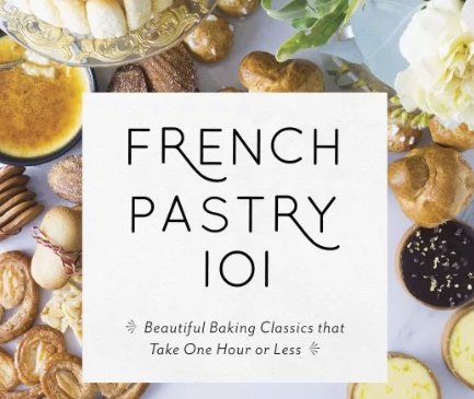 Leite's Win A Copy of French Pastry 101 Sweepstakes