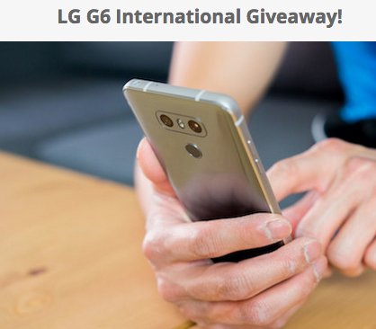 LG G6 Giveaway