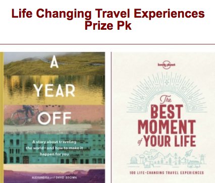 Life Changing Travel Experiences Prize Pack
