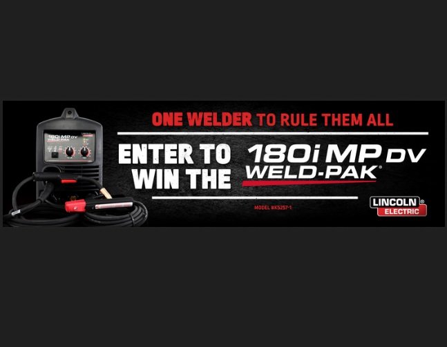 Lincoln Electric Retail Weld-Pak Sweepstakes - Win a Pro Grade Welding Machine!
