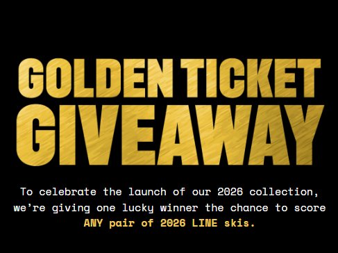 Line Golden Ticket Giveaway - Win a Pair of Skis Worth $900
