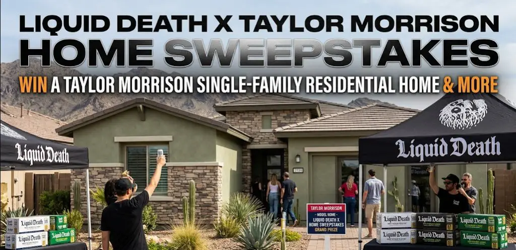 Liquid Death X Taylor Morrison Home Sweepstakes – Win A Taylor Morrison Single-Family Residential Home & More