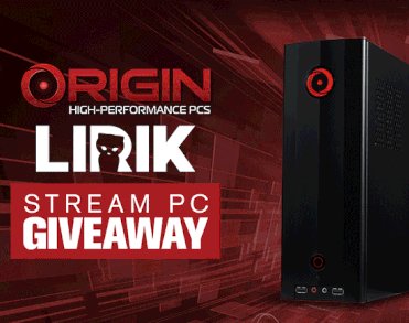Lirik x Origin PC's Chronos Stream PC Worldwide Giveaway