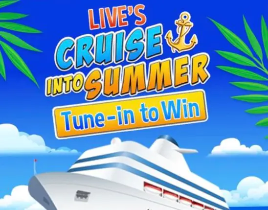 Live Kelly & Ryan Cruise Into Summer Tune In To Win Sweepstakes - Win A Disney Cruise For 4
