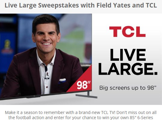 Live Large with TCL and Field Yates Sweepstakes - Win An 85-inch TV + Soundbar & Subwoofer