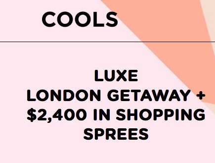 London Getaway & $2,400 Shopping Spree