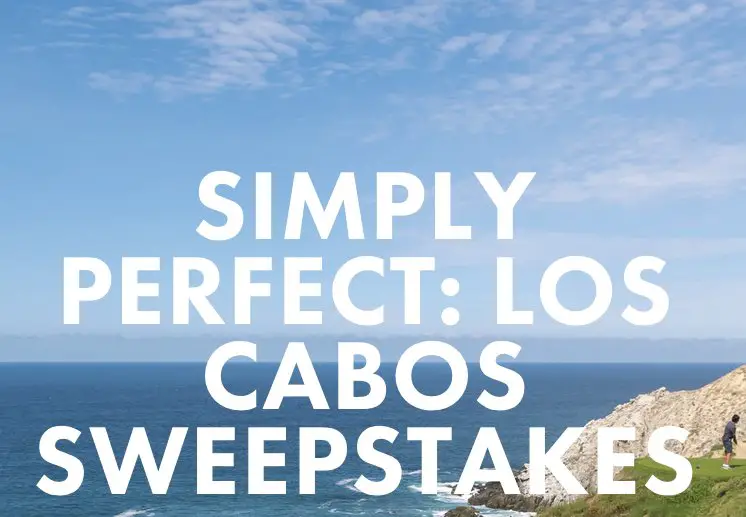 Los Cabos Simply Perfect Sweepstakes!