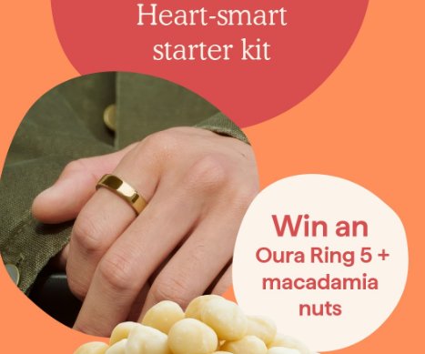 Love Macadamia Heart Smart Starter Kit Giveaway - Win an Oura Ring 5 Fitness Tracker + Macadamia Nuts