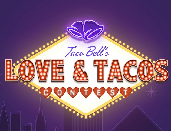 Love and Tacos Contest and Happily Ever Crashers Sweepstakes