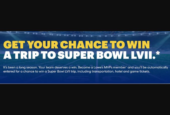 Lowe's MVP's All Pro Prizes Super Bowl LVII Experience Sweepstakes - Win A Trip For 2 To The 2023 Super Bowl