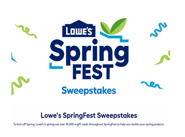 Lowe’s Springfest 2023 Sweepstakes - $10, $50, $100 & $500 Lowe’s Gift Cards Up For Grabs