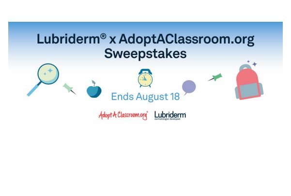 Lubriderm® x AdoptAClassroom.org Sweepstakes - Win $200