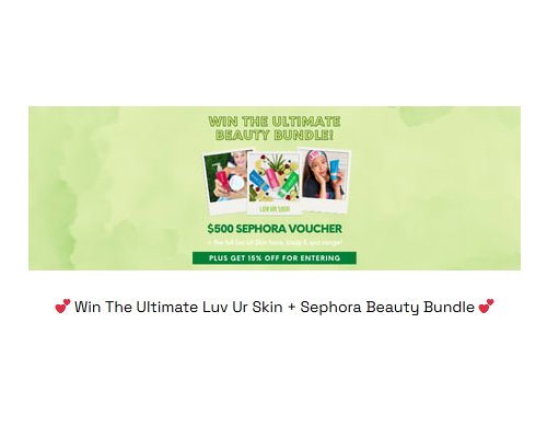 Luv Ur Skin Win The Ultimate Beauty Bundle - Win A $500 Sephora Gift Card + $215 Worth of Beauty Products