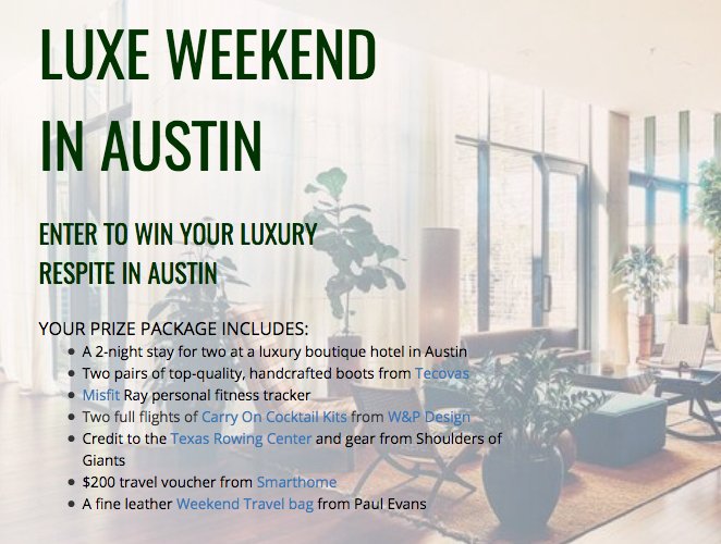 Luxe Weekend in Austin Sweepstakes