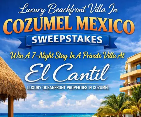 Luxury Beachfront Villa In Cozumel Mexico Sweepstakes – Win A 7-Night Stay In A Private Villa At El Cantil Luxury Oceanfront Properties In Cozumel