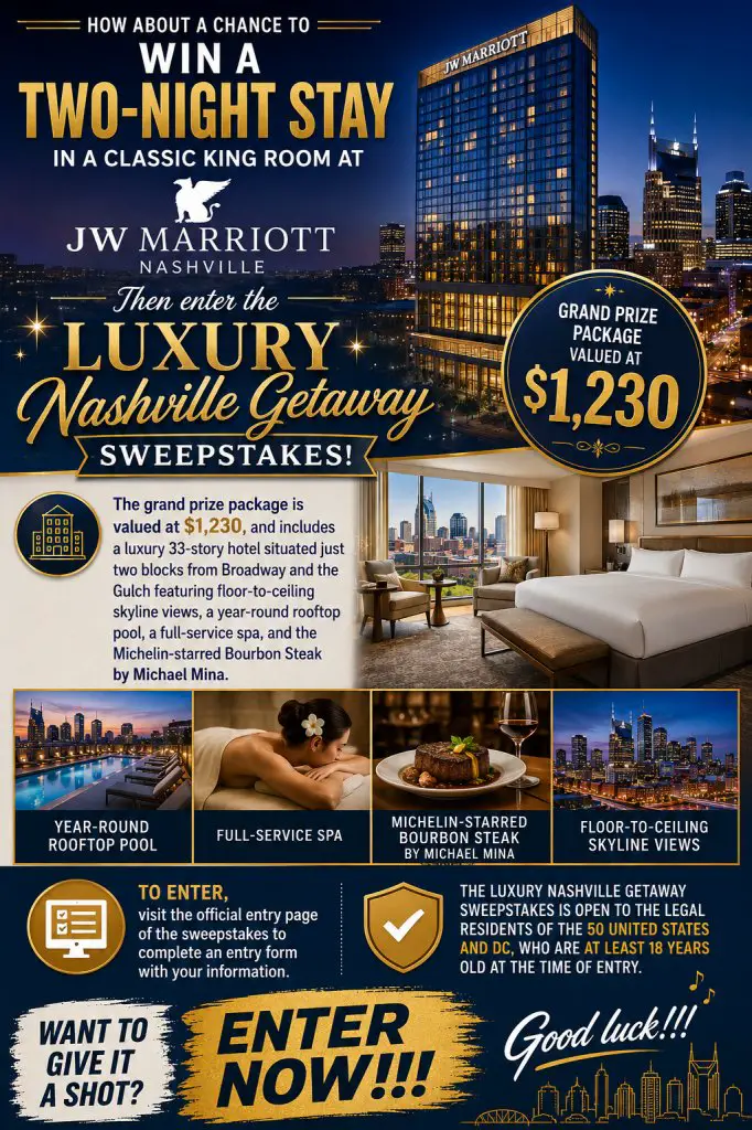 Luxury Nashville Getaway Sweepstakes – Win A 2-Night Stay For 2 In A Classic King Room At JW Marriott Nashville