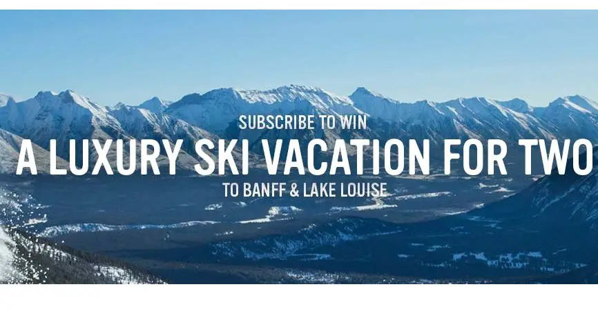 Luxury Ski Vacation to Banff & Lake Louise!