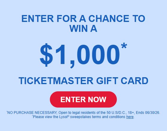 Lysol Sweepstakes - Win a Ticketmaster Gift Card!