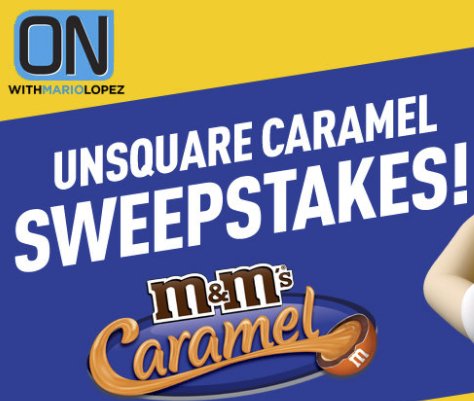 M&Ms Unsquare Caramel Sweepstakes