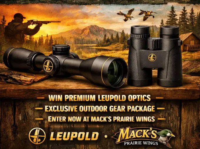Mack’s Prairie Wings Leupold Legacy & Liberty Sweepstakes - Hunting Prize Packages Up For Grabs (4 Winners)