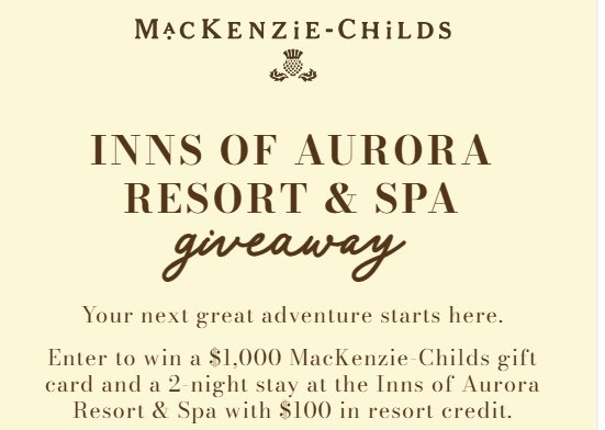 MacKenzie-Childs x Inns of Aurora Giveaway - Win a $3,000 Aurora Resort & Spa Getaway