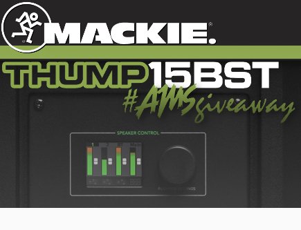Mackie Thump 15 BST Giveaway