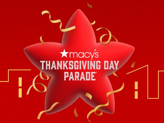 Macy's 100th Parade Sweepstakes - Win a VIP trip for 4 to NYC + Shopping Spree