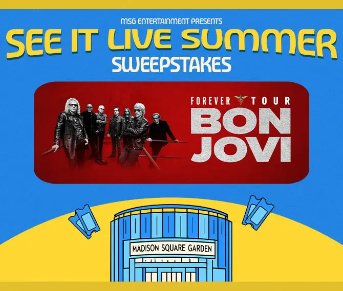 Madison Square Garden “Bon Jovi Summer” Sweepstakes - Win 2 tickets to see Bon Jovi live