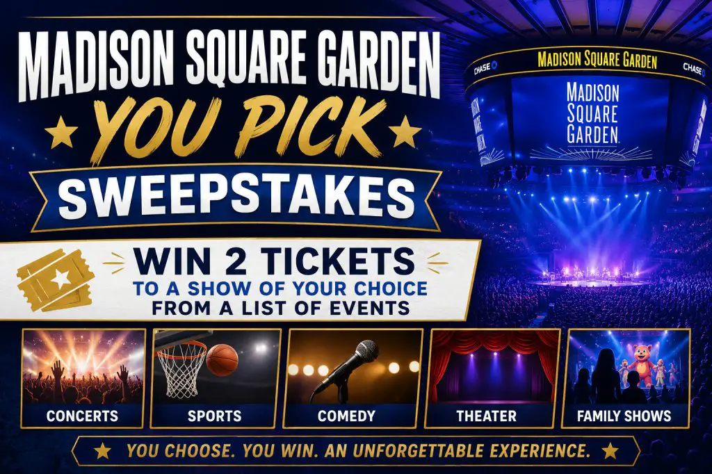 Madison Square Garden You Pick Sweepstakes – Win 2 Tickets To A Show Of Your Choice From A List Of Events