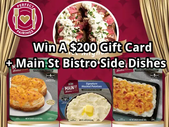 Main St Bistro Perfect Pairings Giveaway - Win A $200 Gift Card + Main Street Bistro Side Dishes