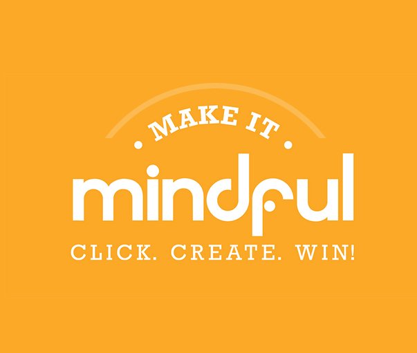 Make it Mindful Contest