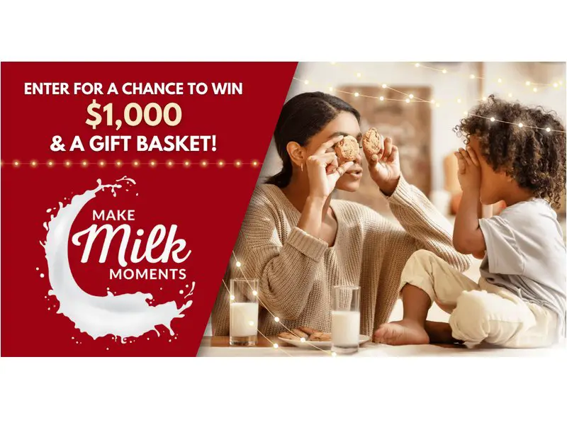 #MakeMilkMoments Sweepstakes -  Win $1,000 And A Prize Pack