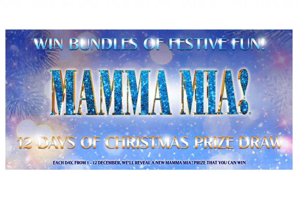 Mamma Mia! 12 Days Of Christmas Prize Draw 2023 - Win Official Merch And More