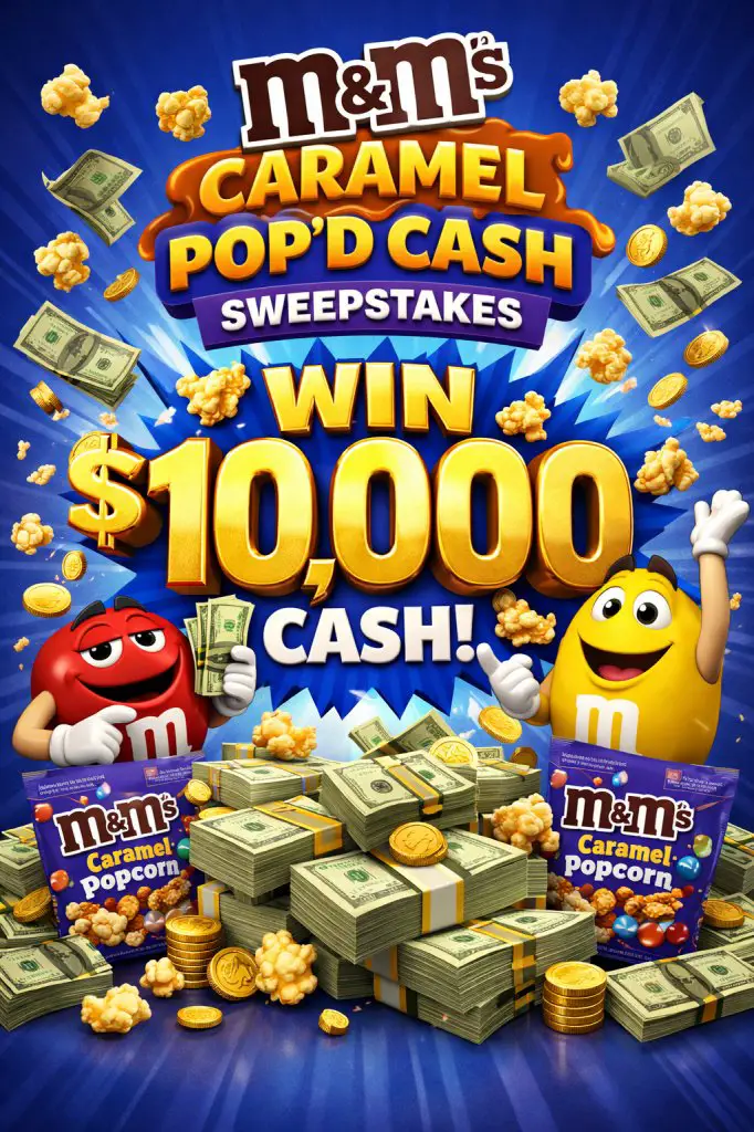 M&M's Caramel Pop'd Cash Sweepstakes – Win $10,000 Cash