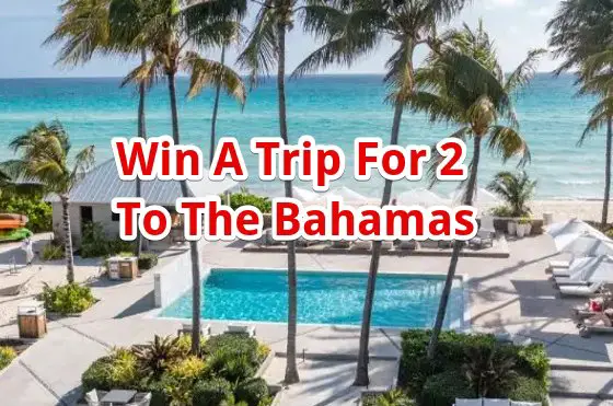 Marketplace Events Bahamas Island Escape Sweepstakes – Win A Trip For 2 To The Bahamas