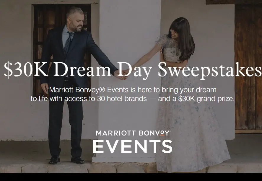 Marriot $30K Dream Day Sweepstakes - Win A $25,000 Cash + $5,000 Gift Card For Your Dream Wedding