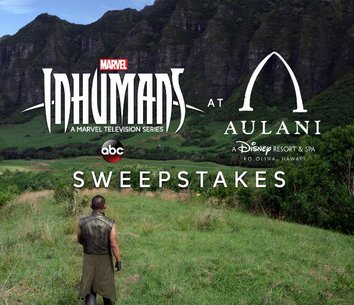 Marvel’s Inhumans at Aulani Resort Sweepstakes