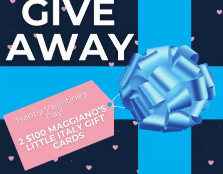 MAS Law Valentine's Giveaway - 2 $100 Maggiano's Little Italy Gift Cards Up for Grabs