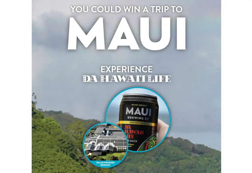 Maui Brewing Co. Brewer’s Festival Sweepstakes - Win A Trip For 2 To Maui, HI