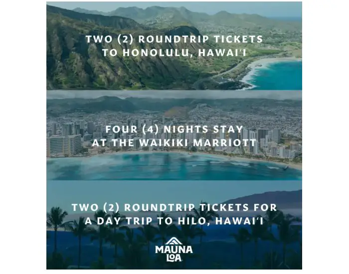 Mauna Loa Free Trip To Hawaii Sweepstakes - Win A Trip For Two To Hawaii!